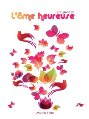 cover image of Petit guide l'âme heureuse